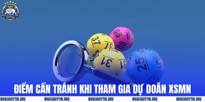 Những điểm cần tránh khi tham gia dự đoán XSMN