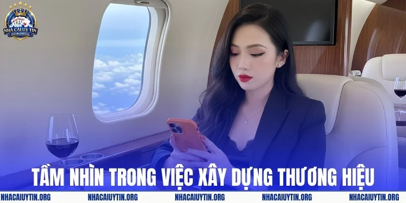 Tầm nhìn của tác giả trong xây dựng thương hiệu