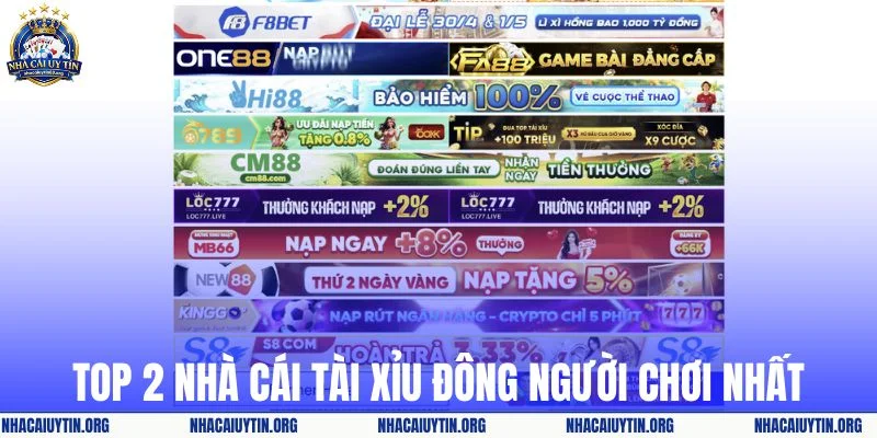 Top 2 nhà cái tài xỉu đông người chơi nhất